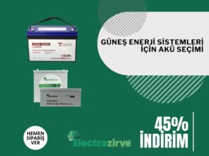 Güneş Enerji Sistemleri İçin Akü Seçimi